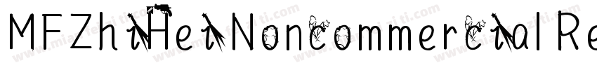 MFZhiHei Noncommercial Regular字体转换